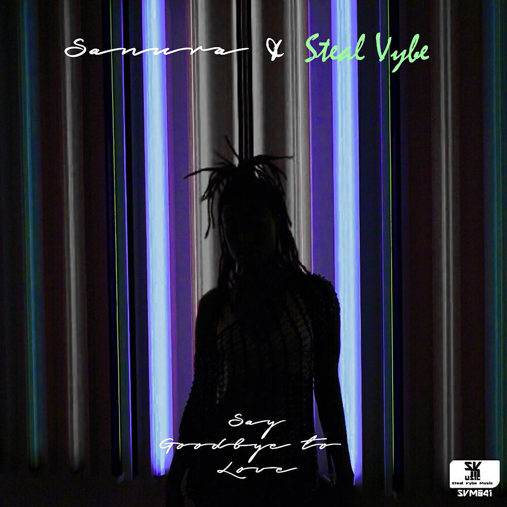 Sanura - Say Goodbye To Love ((Chris Forman's Burning Soul) Extended Club Instrumental Part 1)
