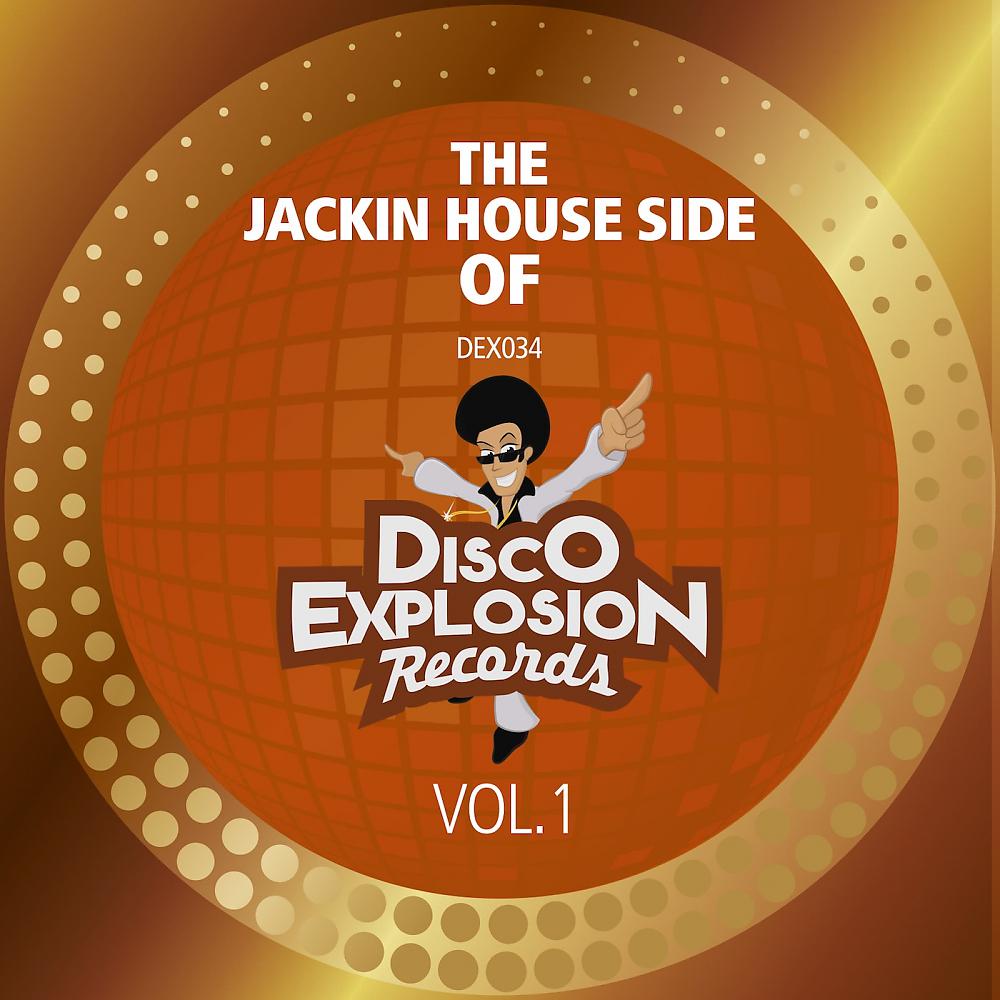 Постер альбома The Jackin Side of Disco Explosion Records