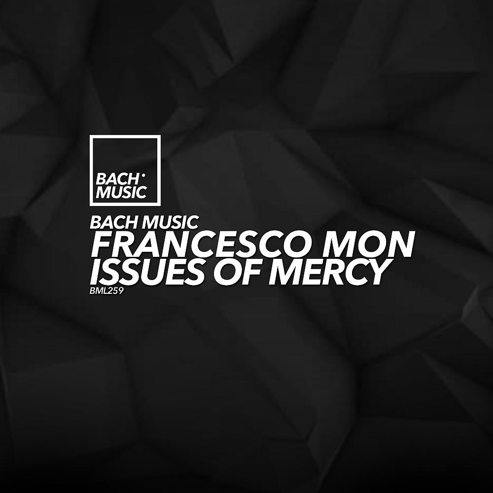 Постер альбома Issues Of Mercy