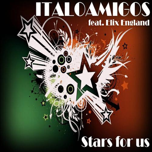 Italoamigos - Stars for Us (DJ Cillo Extended Remix)