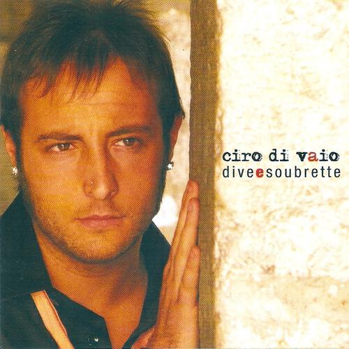 Ciro Di Vaio - Nunn a fa suffri
