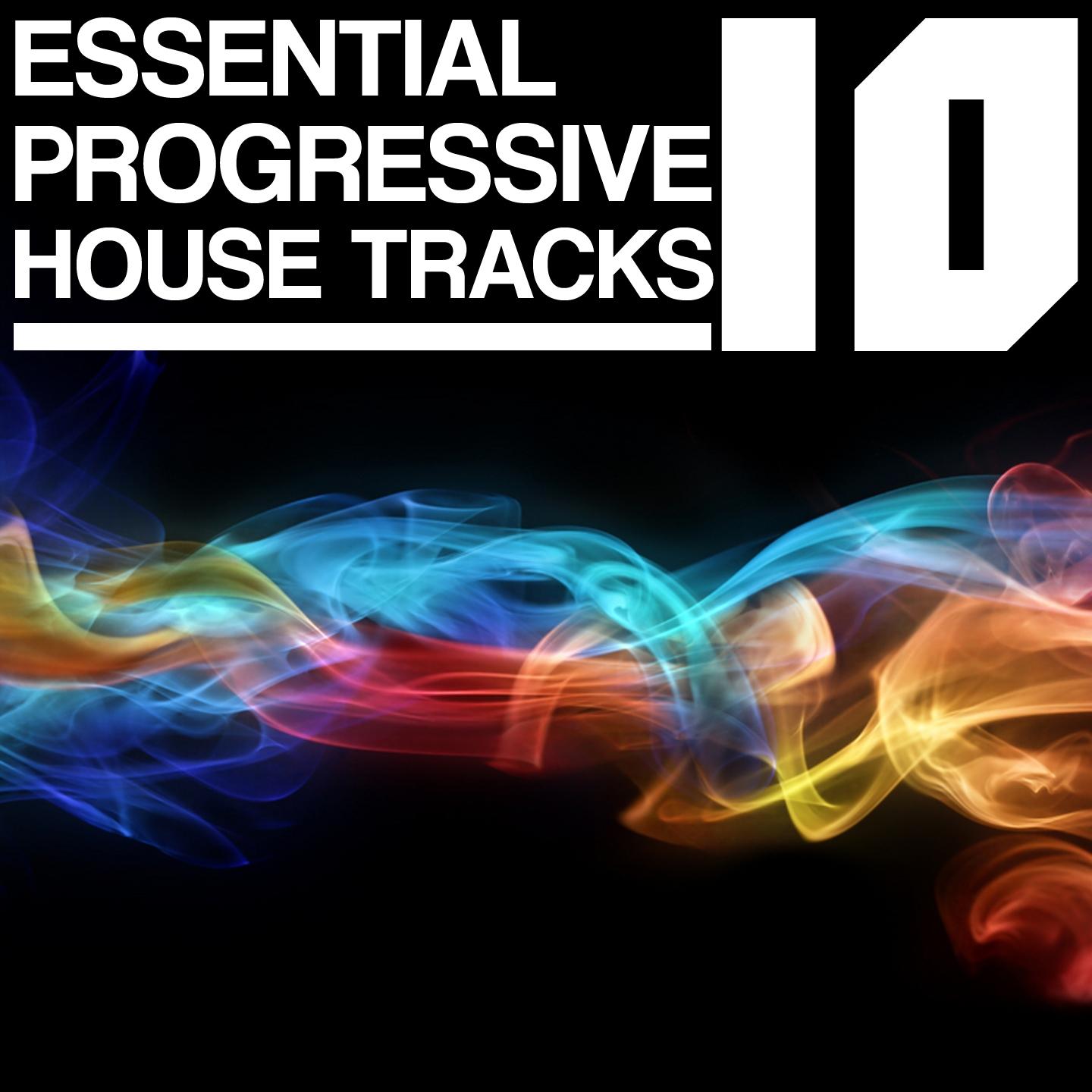 Постер альбома 10 Essential Progressive House Tracks