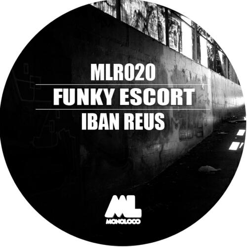 Iban Reus - Funky Escort
