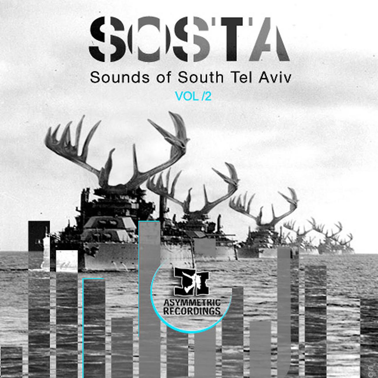 Постер альбома SOSTA, Vol.2 - Sounds Of South Tel Aviv