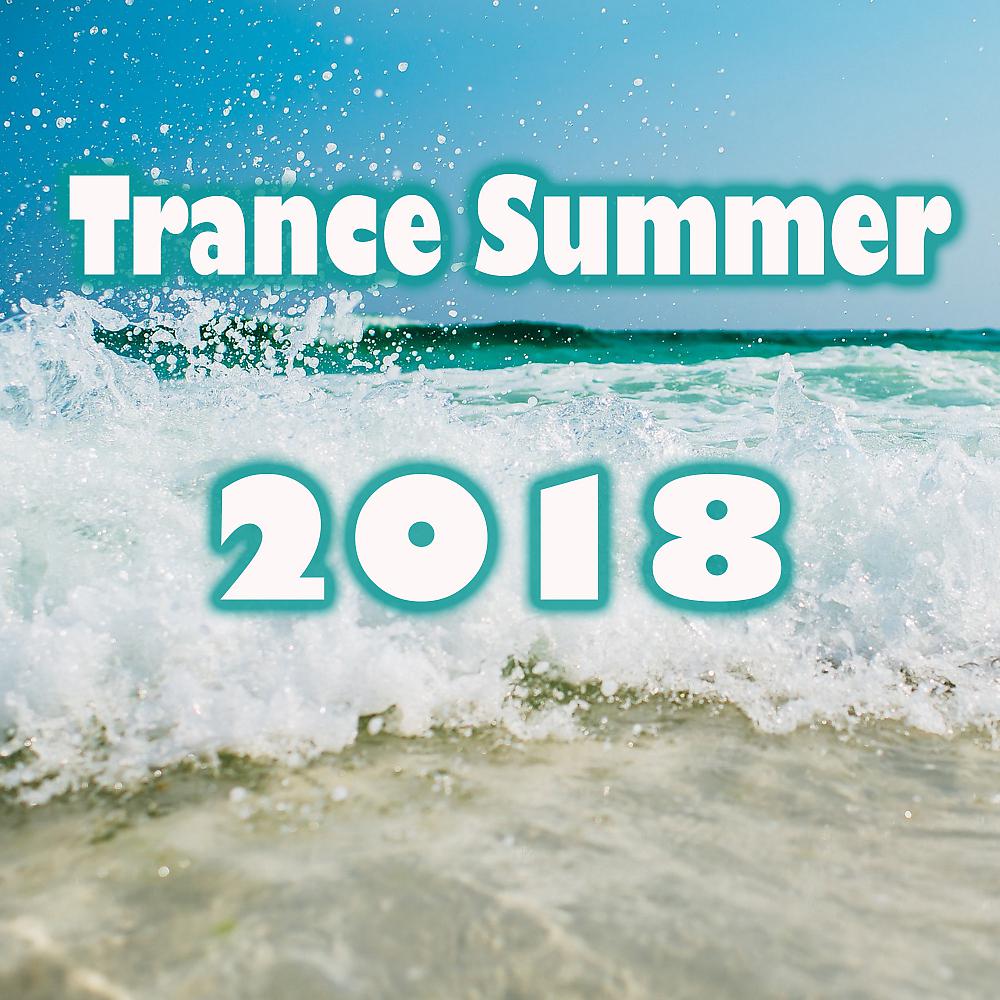 Постер альбома Trance Summer 2018