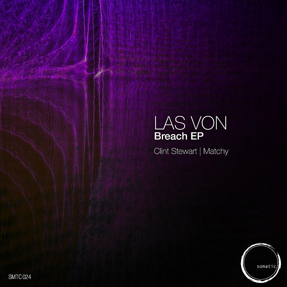 Las Von - Breach (Clint Stewart Remix)