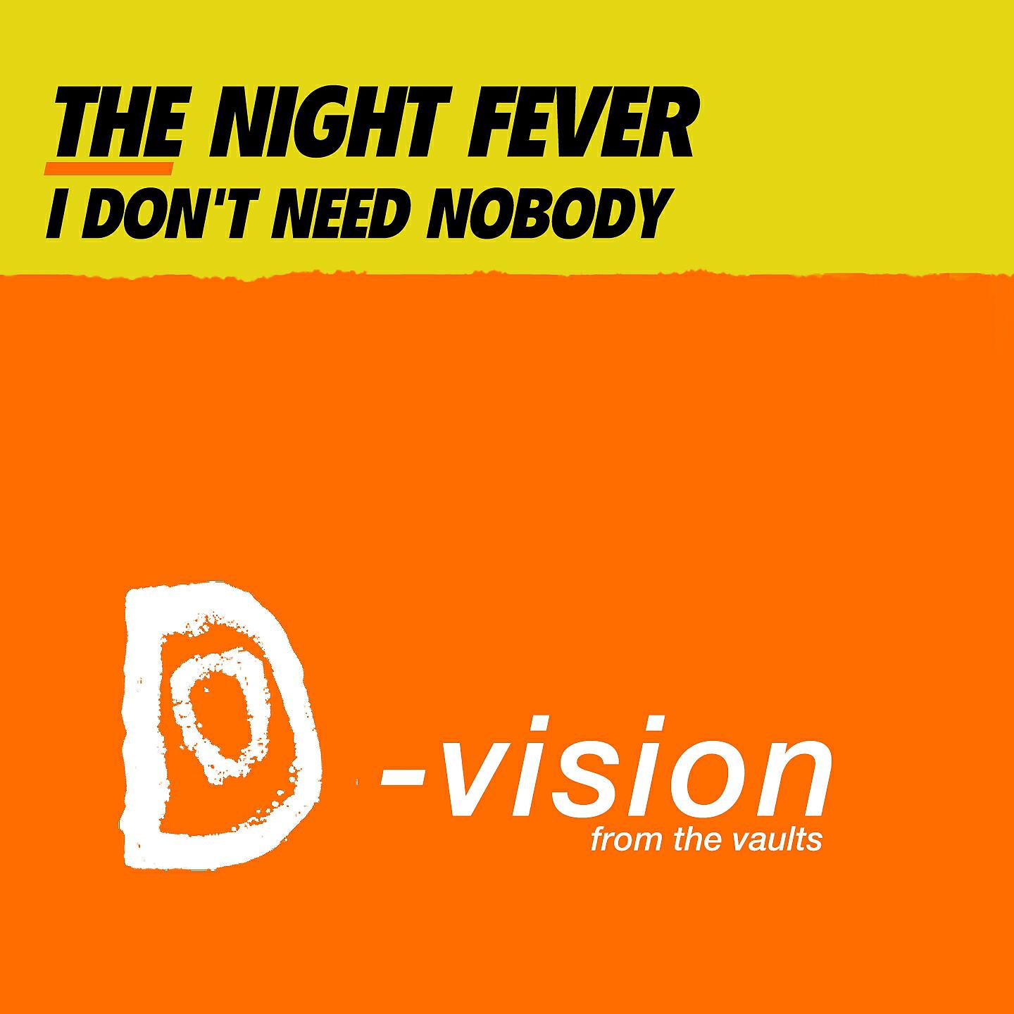 The Night Fever - I Don't Need Nobody (Double S Vs. Gambafreaks Instrumental)