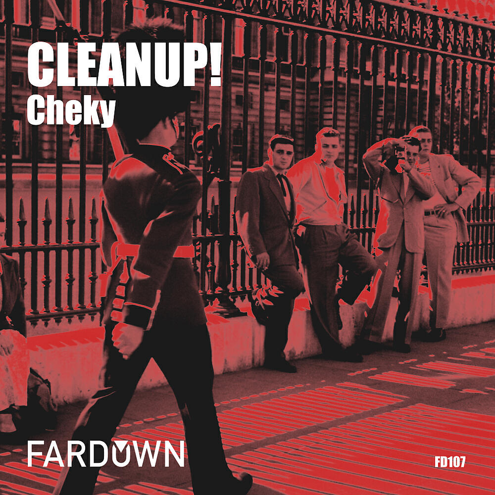 Cheky - Cleanup! (Original Mix)