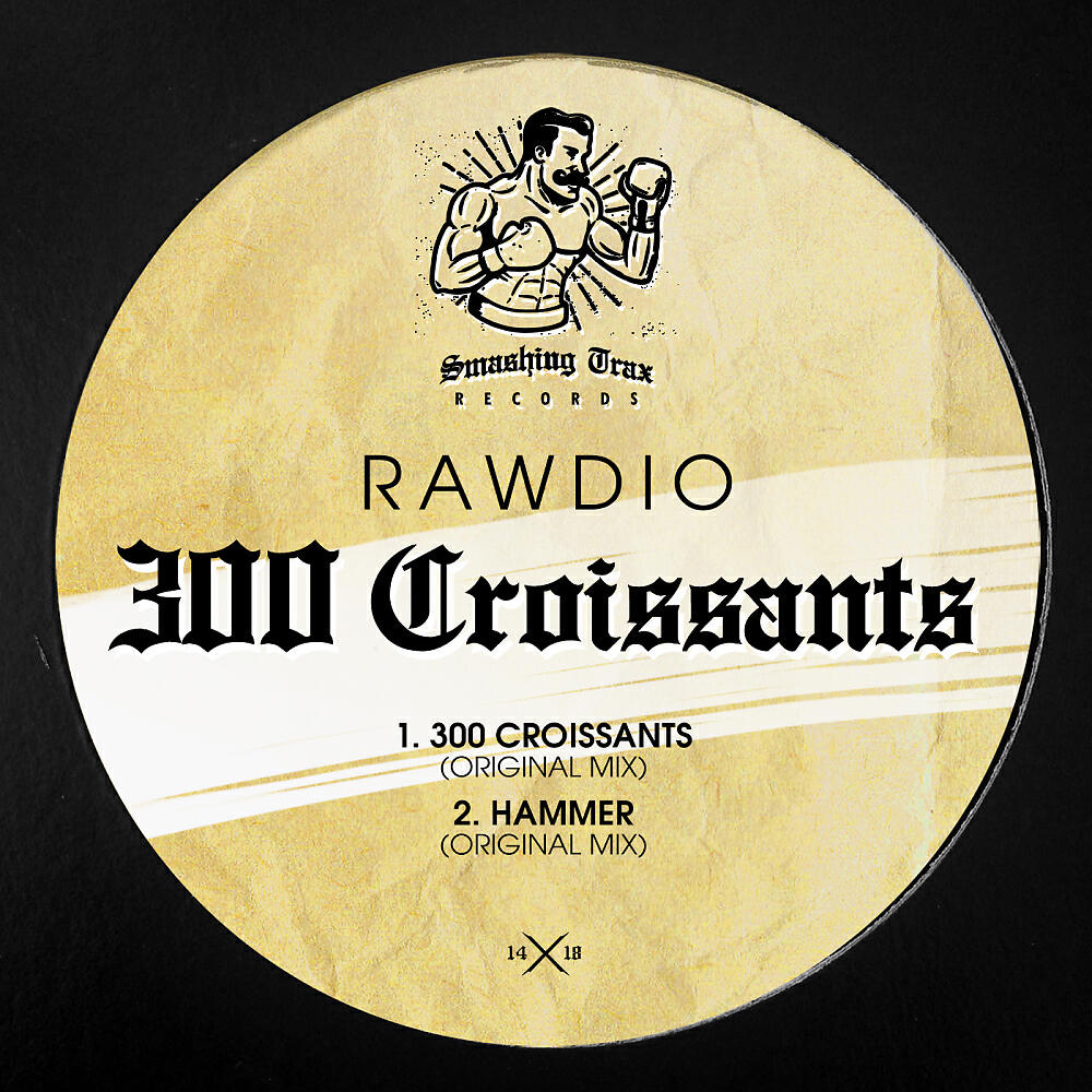 Rawdio - 300 Croissants (Original Mix)