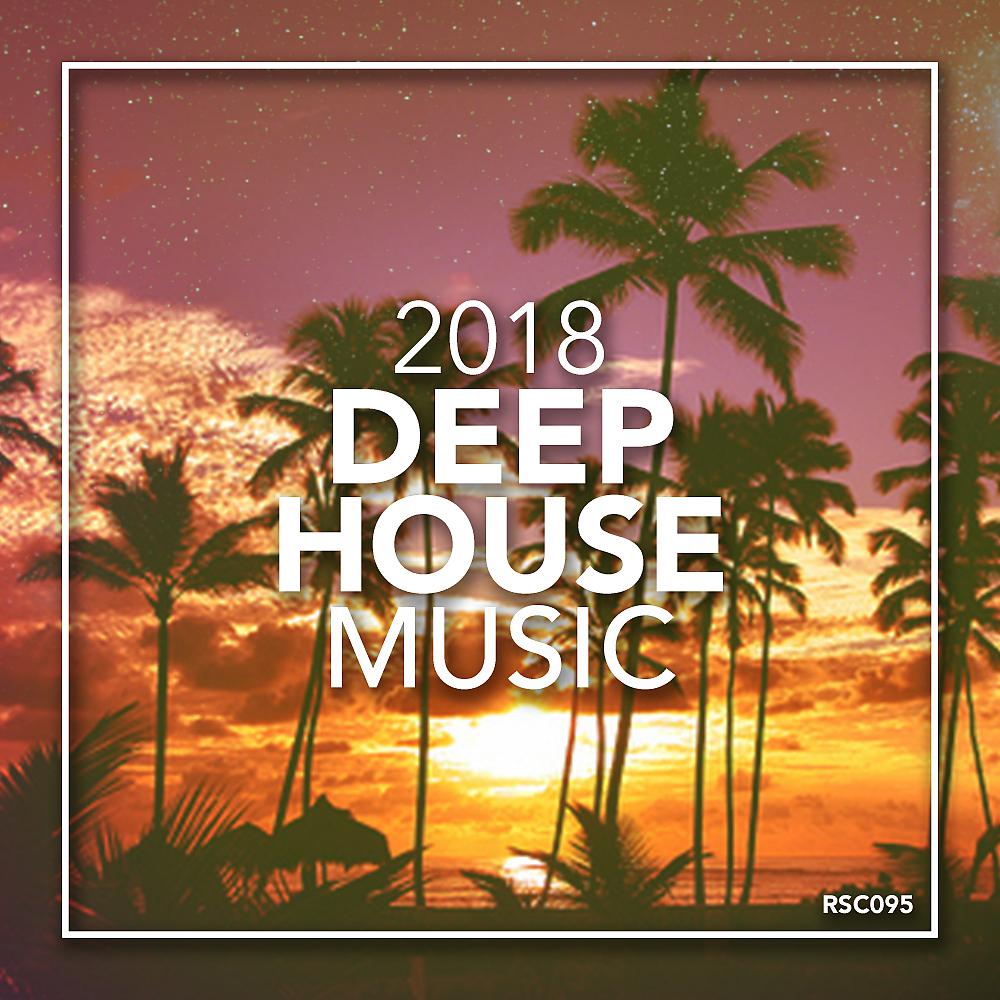 Постер альбома Deep House Music 2018