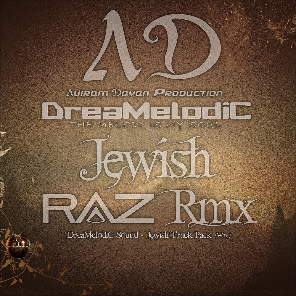 DreaMelodiC - Jewish (RAZ Remix)