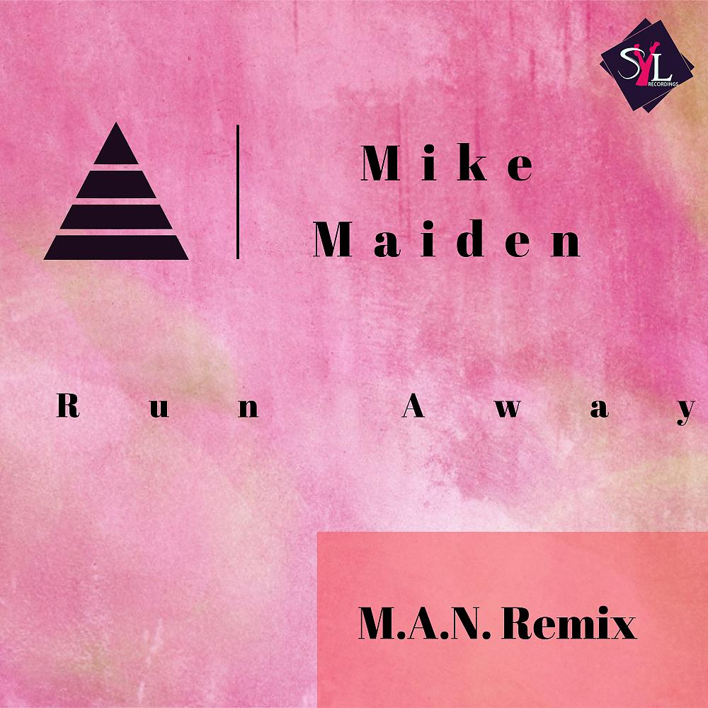 Постер альбома Run Away M.A.N. Remix