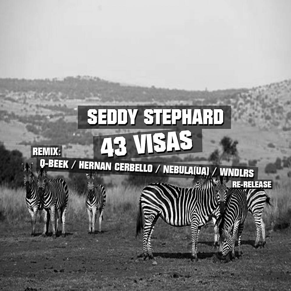 Seddy Stephard - 43 Visas (Hernan Cerbello Remix)