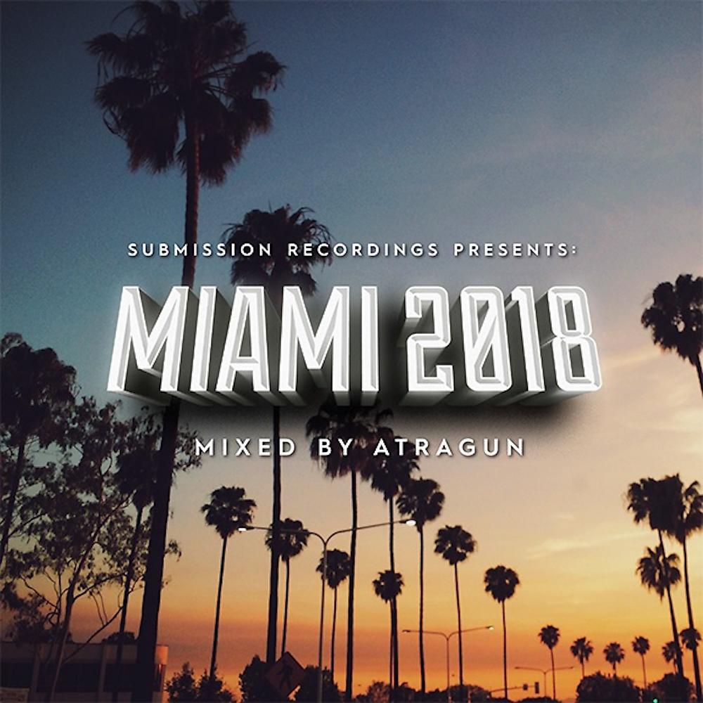 Постер альбома Submission Recordings Presents:Miami2018