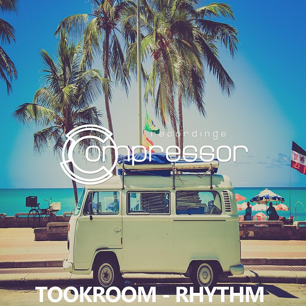 Tookroom - Rhythm (Original Mix)