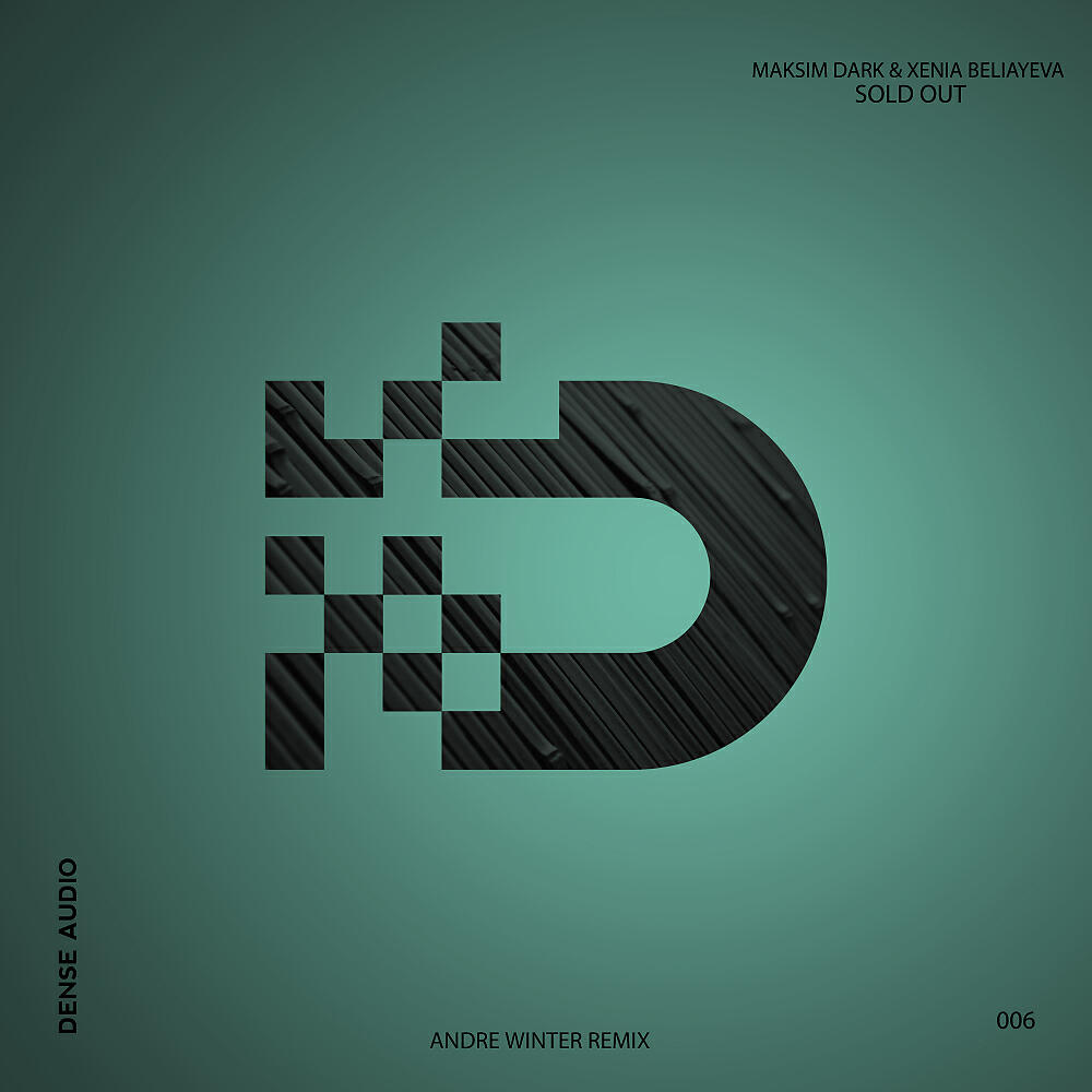 Maksim Dark - Sold Out (Andre Winter Remix)