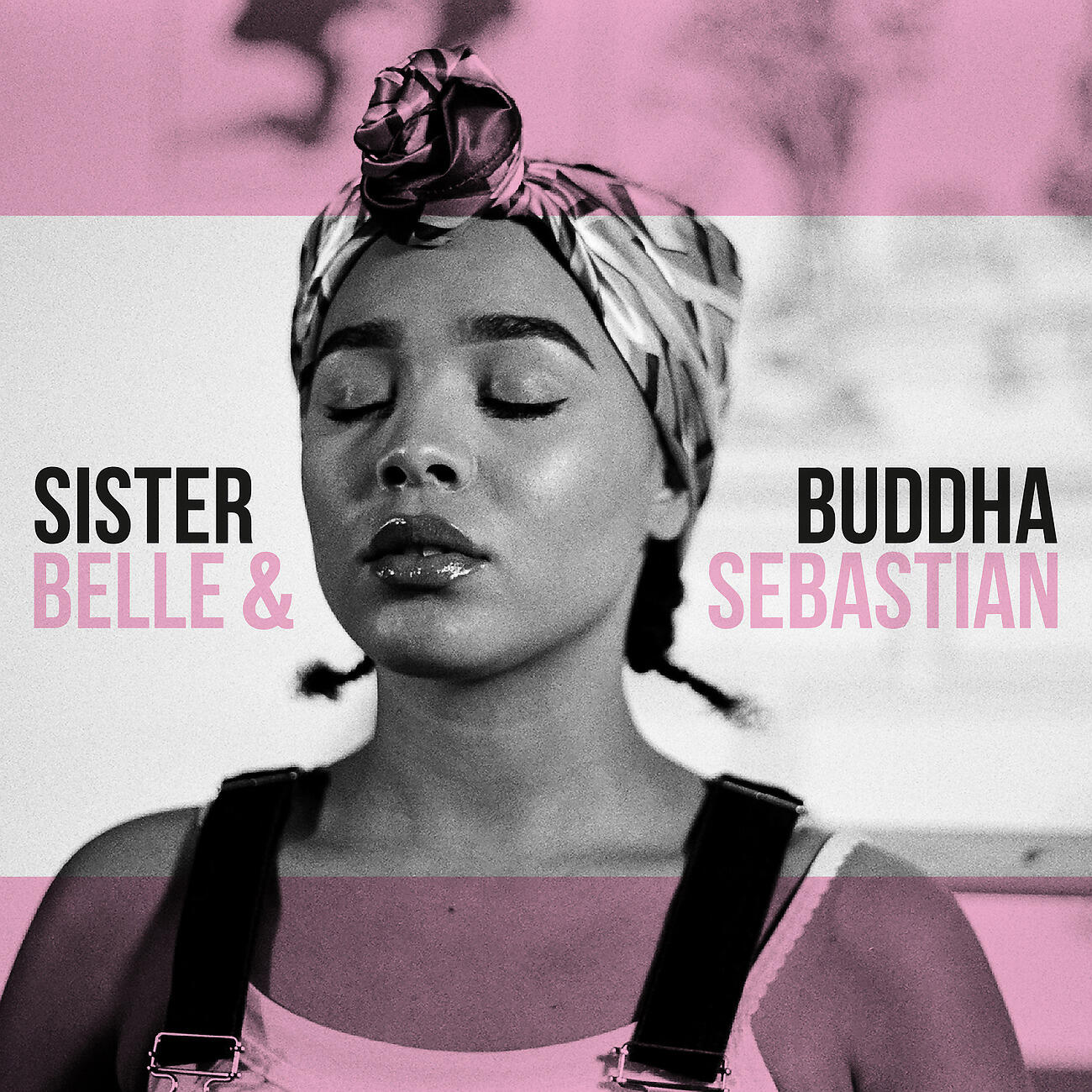 Belle - Sister Buddha