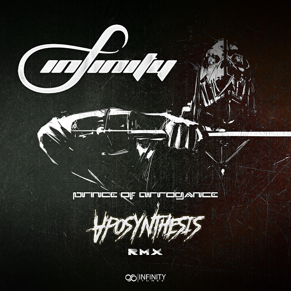 Infinity - Prince Of Arrogance (Aposynthesis Remix)
