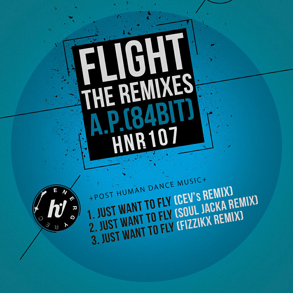A.P.(84Bit) - Just Wanto To Fly (Soul Jacka Remix)