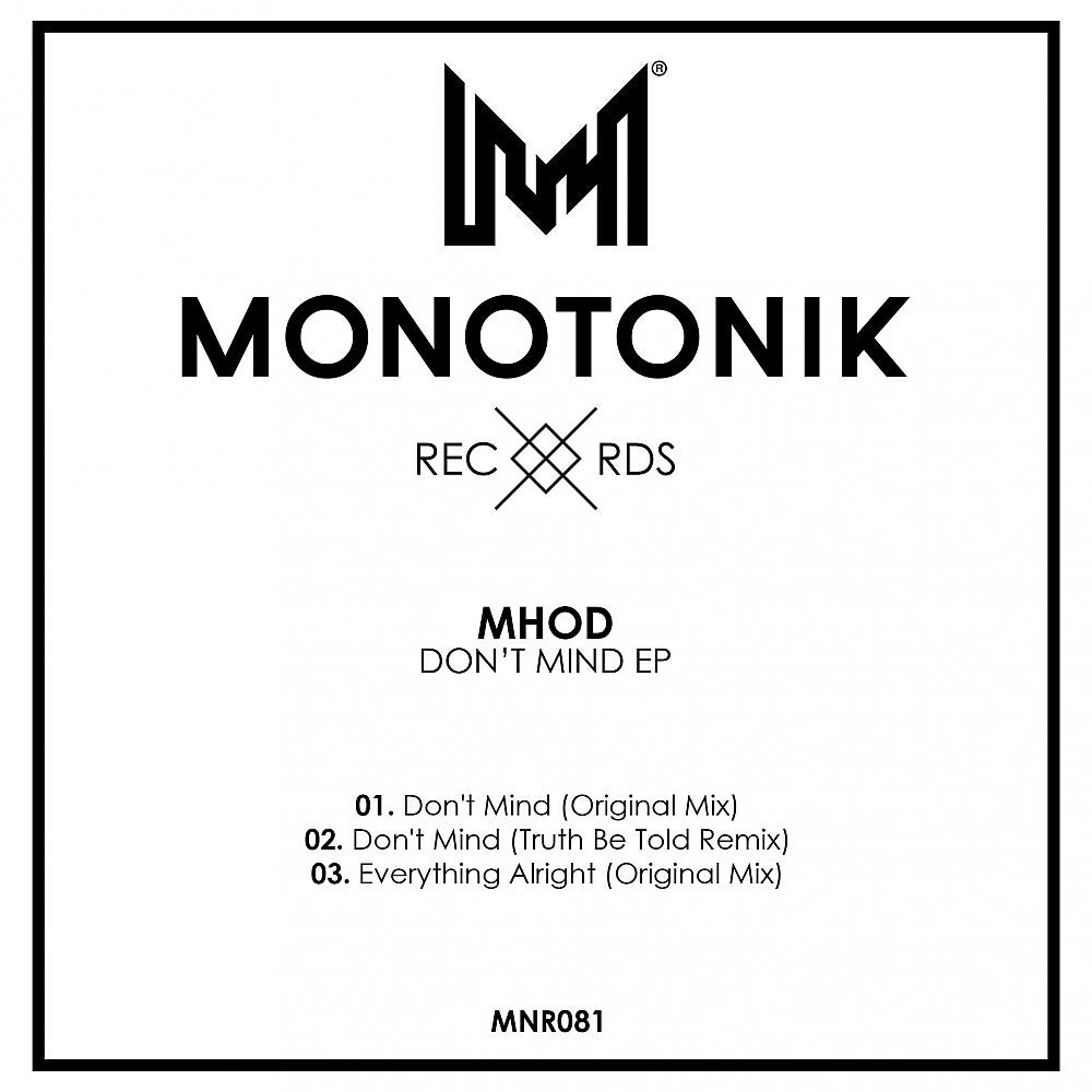 Mhod - Don't Mind (Original Mix)