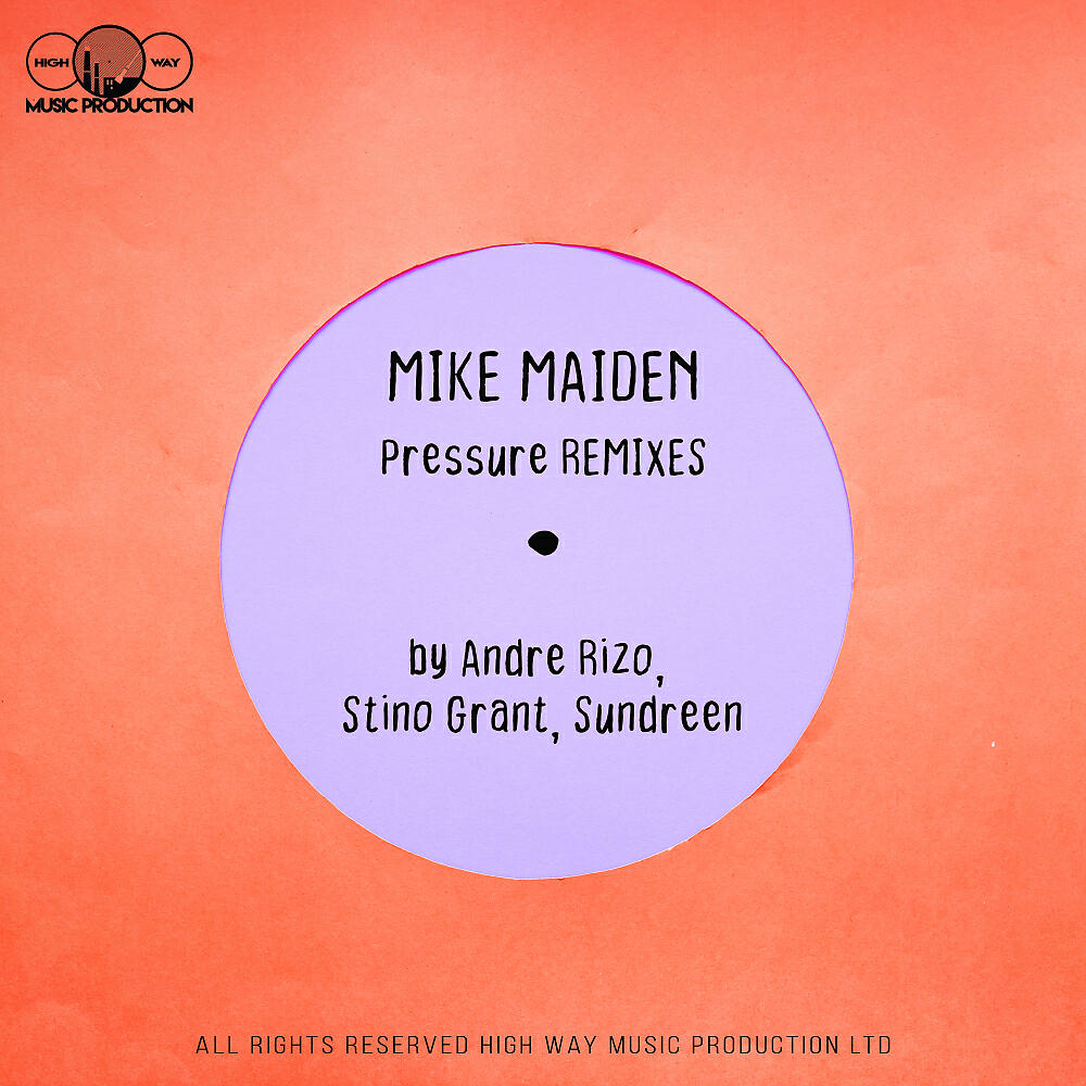 Mike Maiden - Pressure (Andre Rizo Remix)