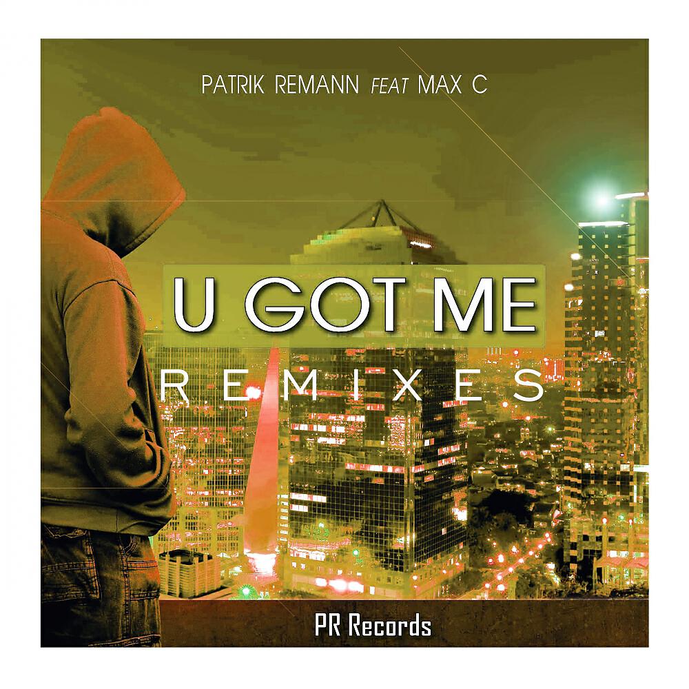 Patrik Remann - U Got Me Remixes (RDB Remix)