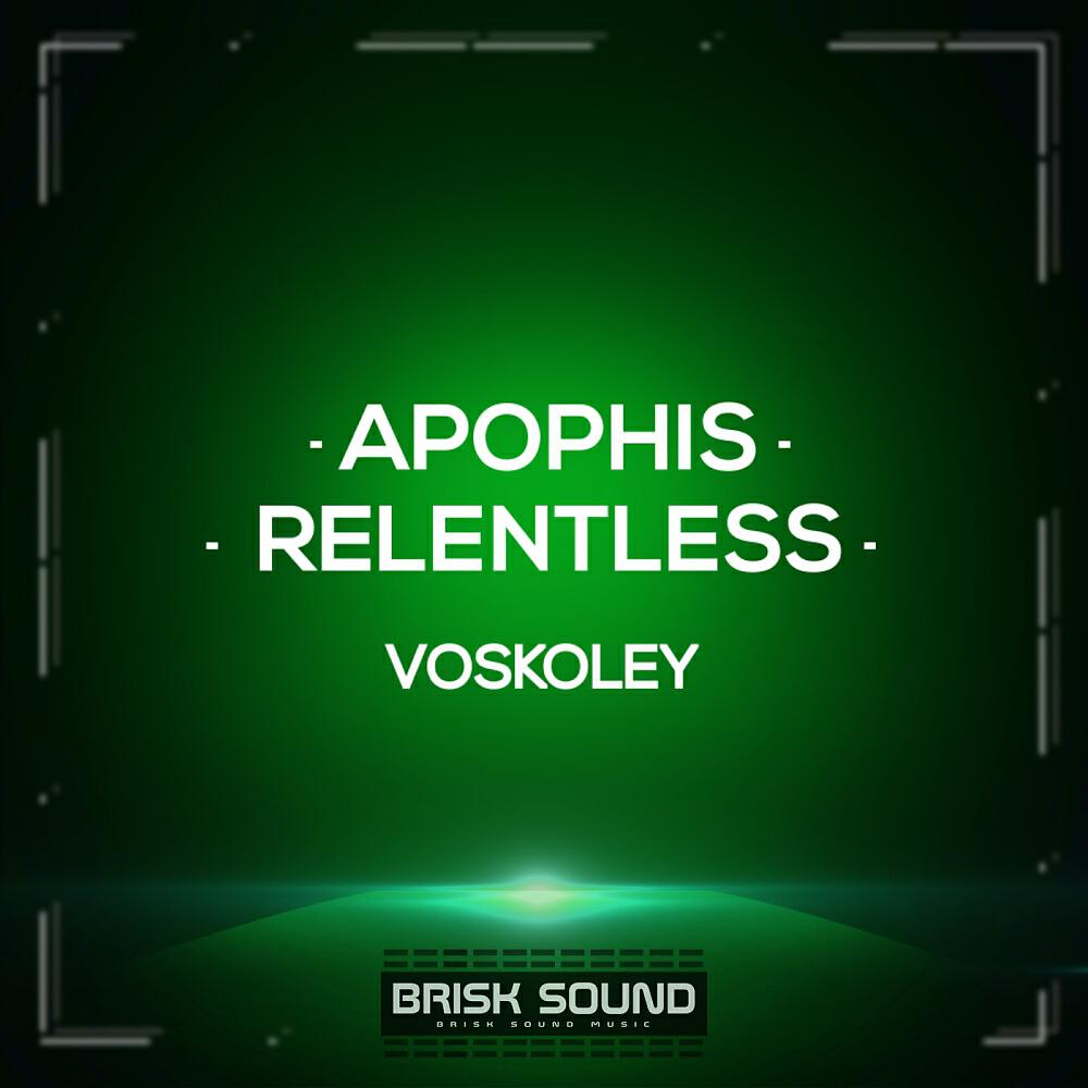 Voskoley - Relentless (Original Mix)