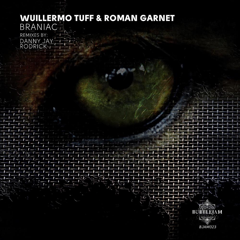 Wuillermo Tuff - Brainiac (Rodrick Remix)