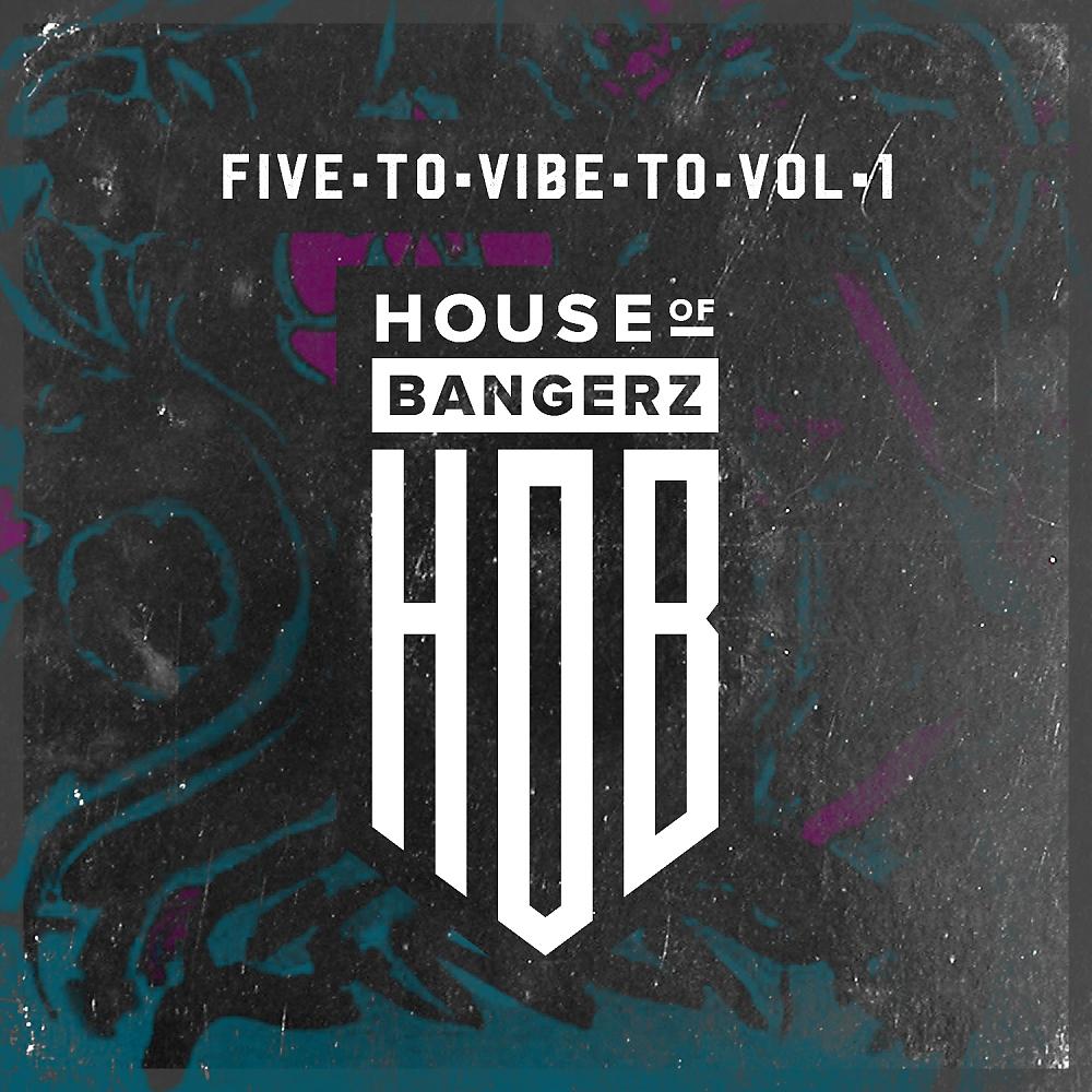 Постер альбома Five To Vibe To, Vol. 1