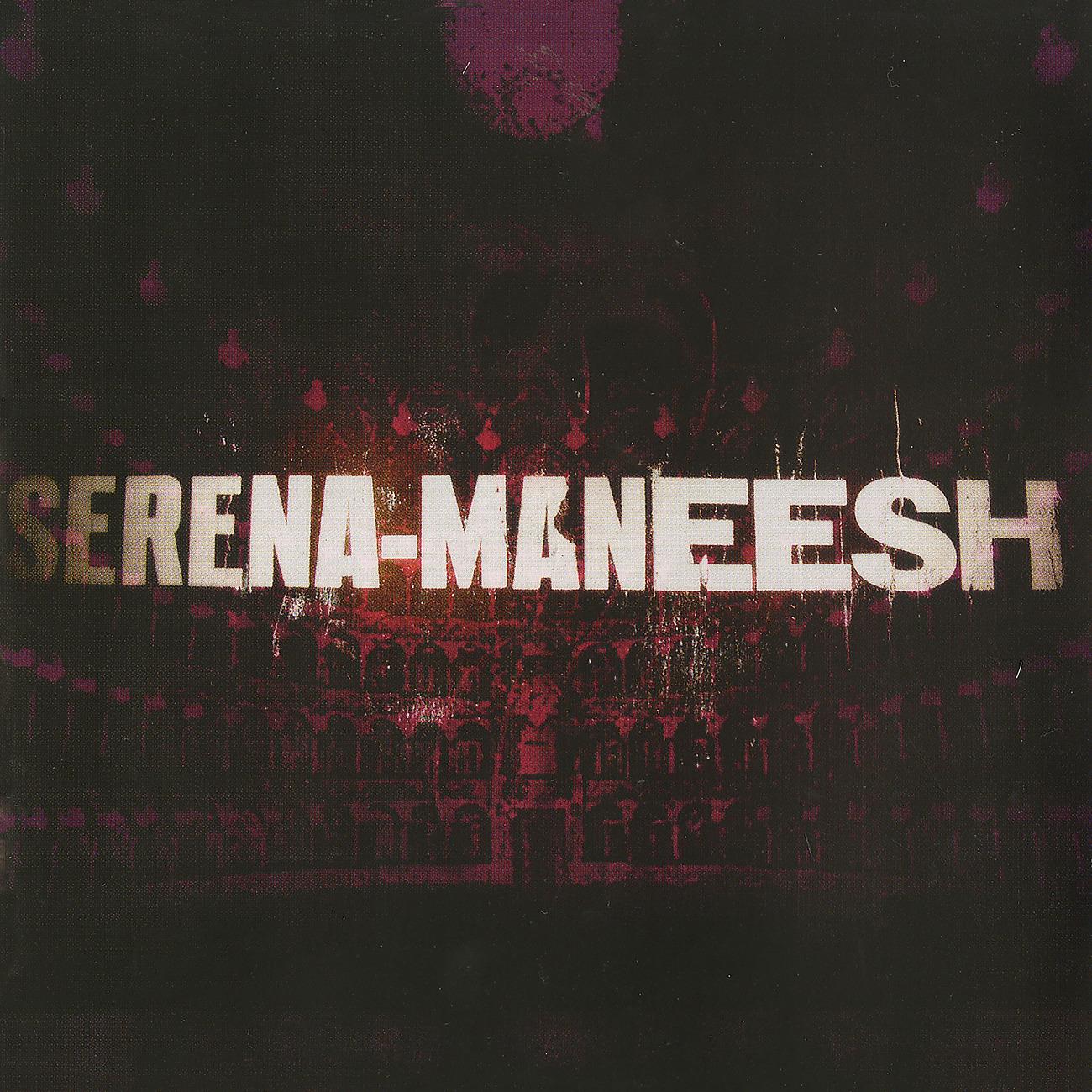 Постер альбома Serena-Maneesh