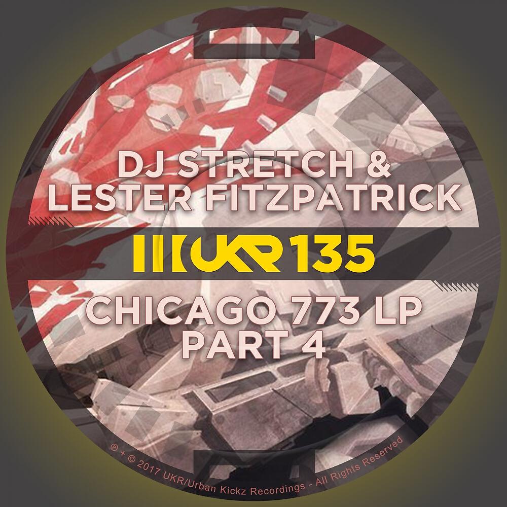 I Am DJ Stretch - Chi-Town Trax (Lester Fitzpatrick Mix)