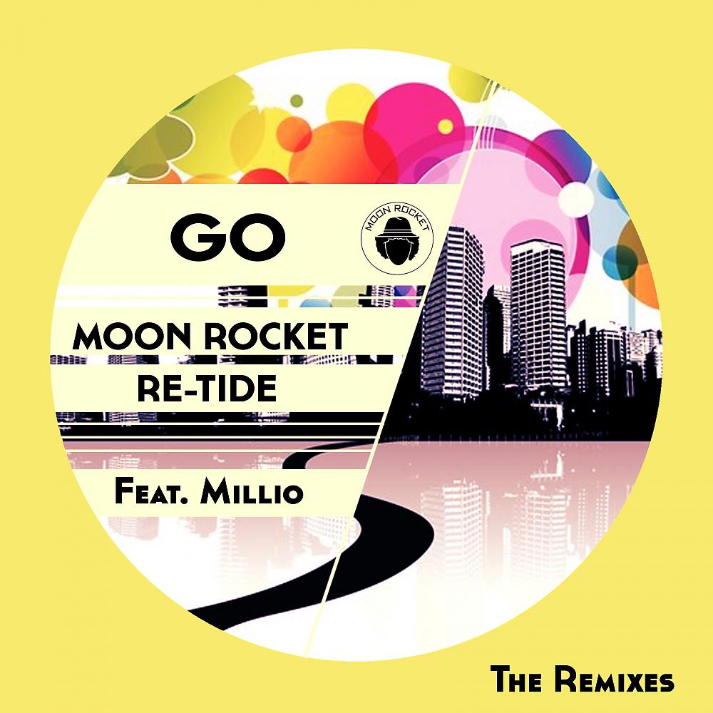 Постер альбома Go (The Remixes)