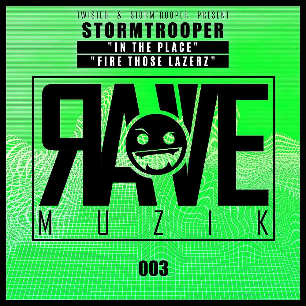 Stormtrooper - In The Place (Original Mix)