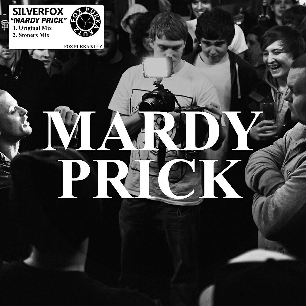 SilverFox - Mardy Prick (Original Mix)