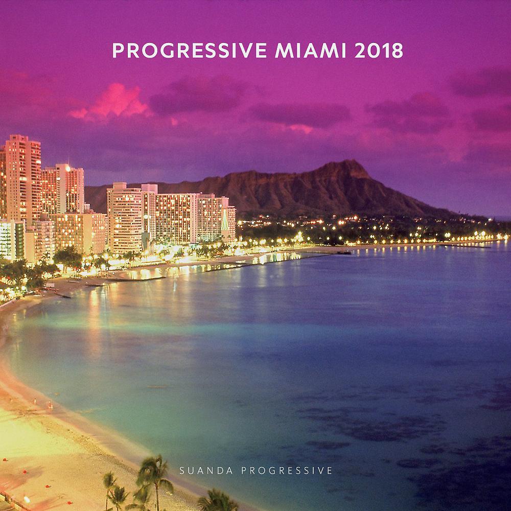 Постер альбома Progressive Miami 2018