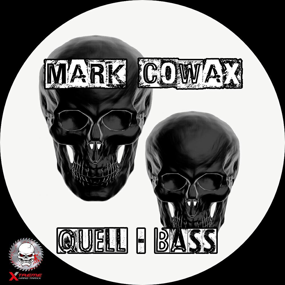 Mark Cowax - Quell-Bass (Chris Van Neu Remix)