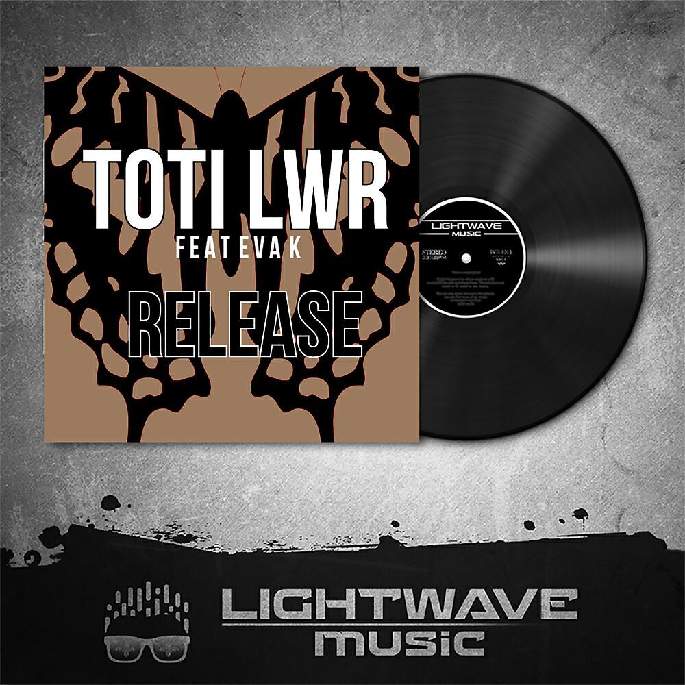 Toti LWR - Release (Original Mix)