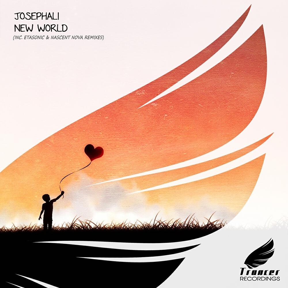 JosephAli - New World (Etasonic Remix)