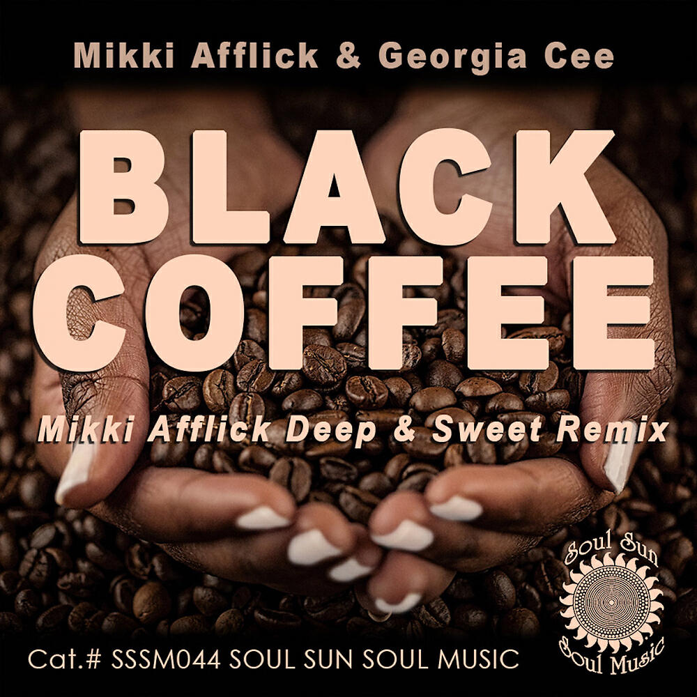 Mikki Afflick - Black Coffee (Mikki Afflick Deep & Sweet Vocal Mix)