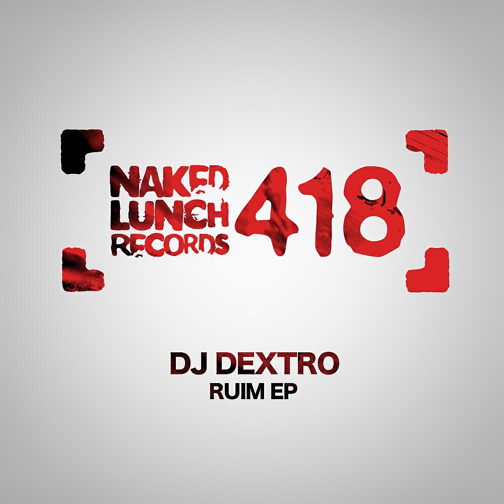DJ Dextro - Ruim (Original Mix)