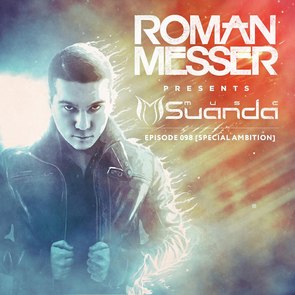Roman Messer - Empire Of Our Own (Suanda 098) (Original Mix)