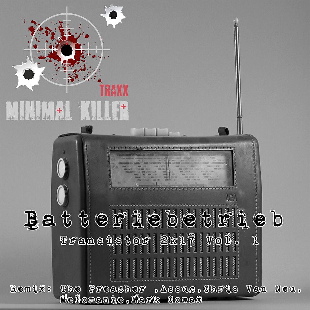Batteriebetrieb - Transistor 2K17 (Melomanie Remix)