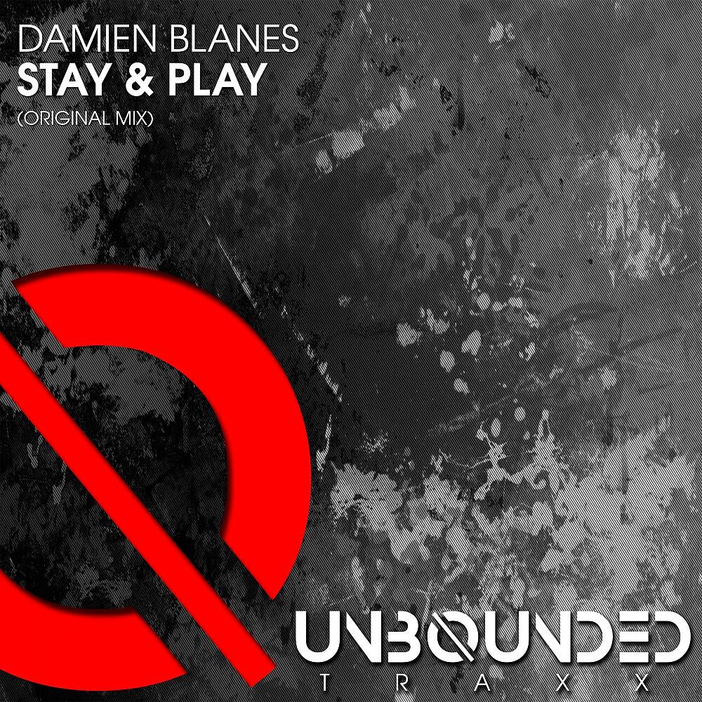 Damien Blanes - Stay & Play (Original Mix)