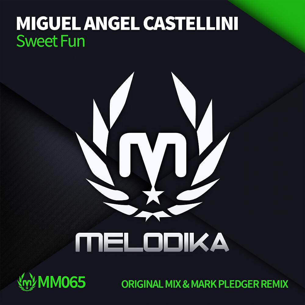 Miguel Angel Castellini - Sweet Fun (Mark Pledger Remix)