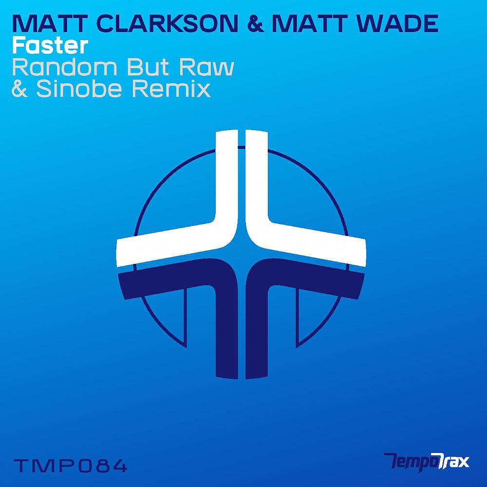 Matt Clarkson - Faster (Random But Raw & Sinobe Remix)