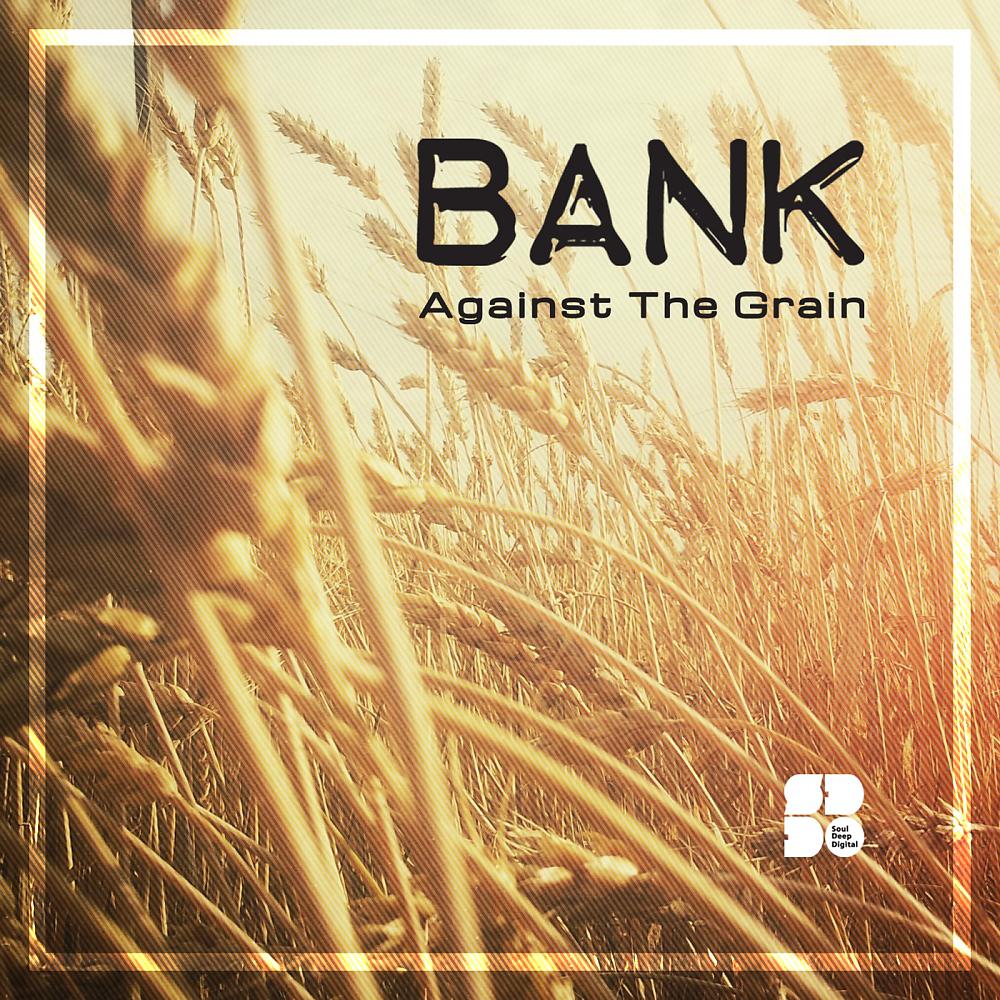 Постер альбома Against The Grain