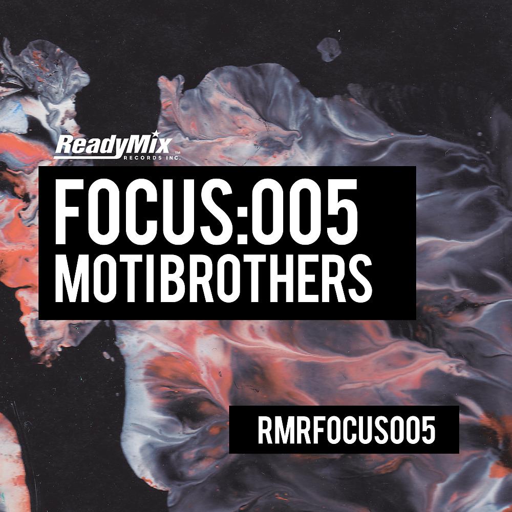 Постер альбома Focus:005 (Moti Brothers)