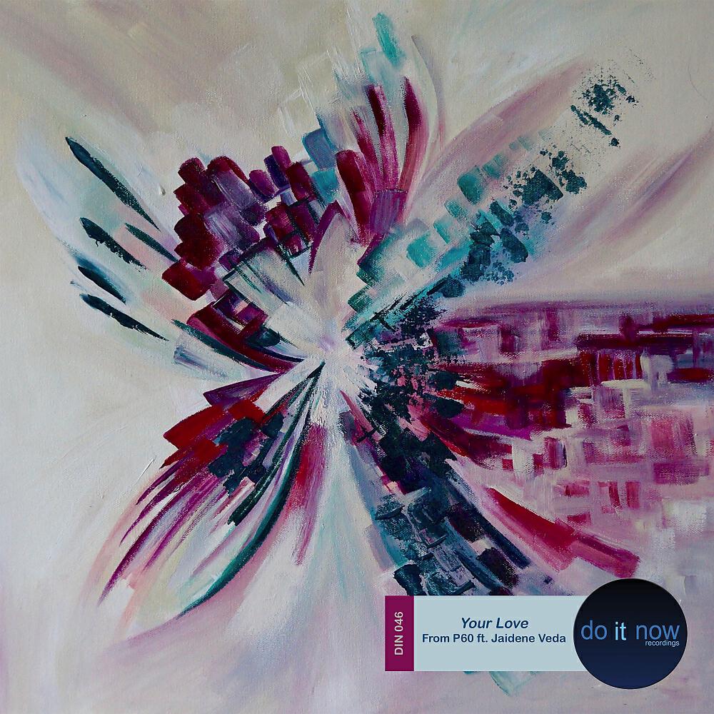 From P60 - Your Love (Jazzmattik Soulful Remix)
