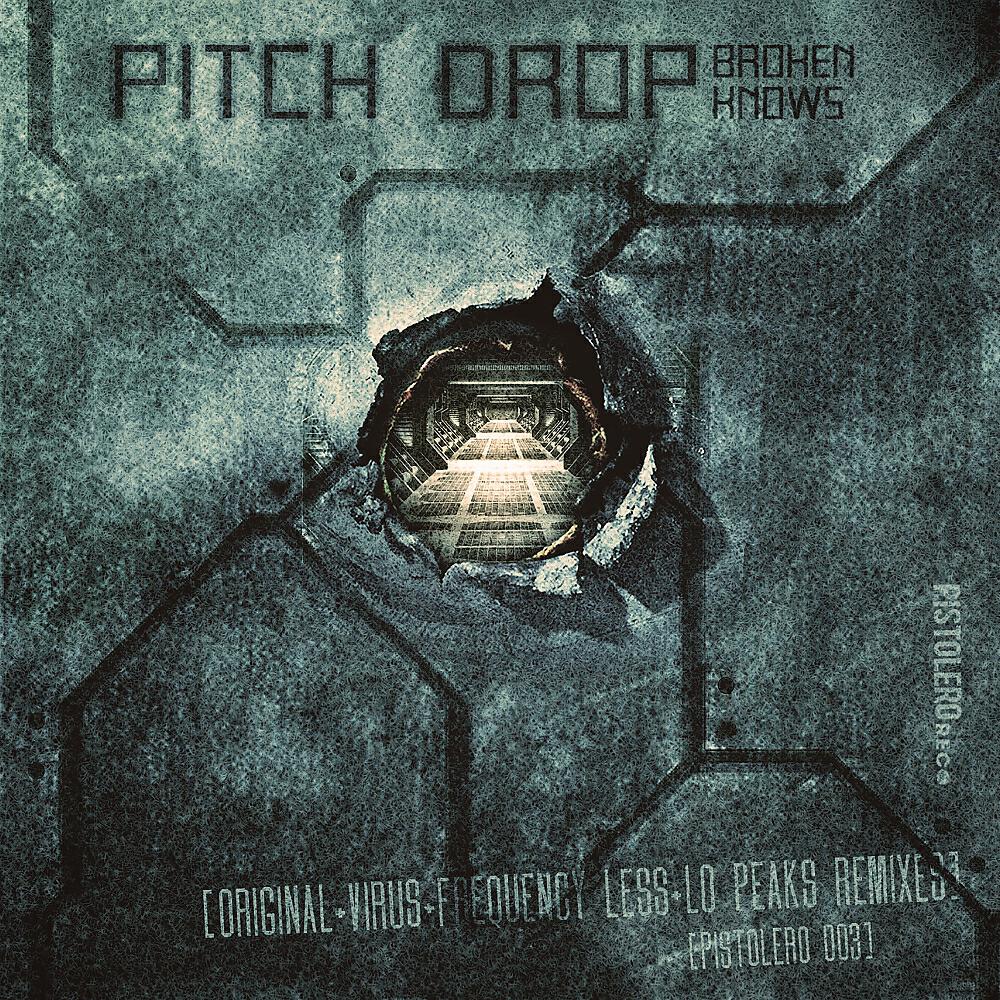 Pitch Drop - Broken Knows (Frequency Less Remix)