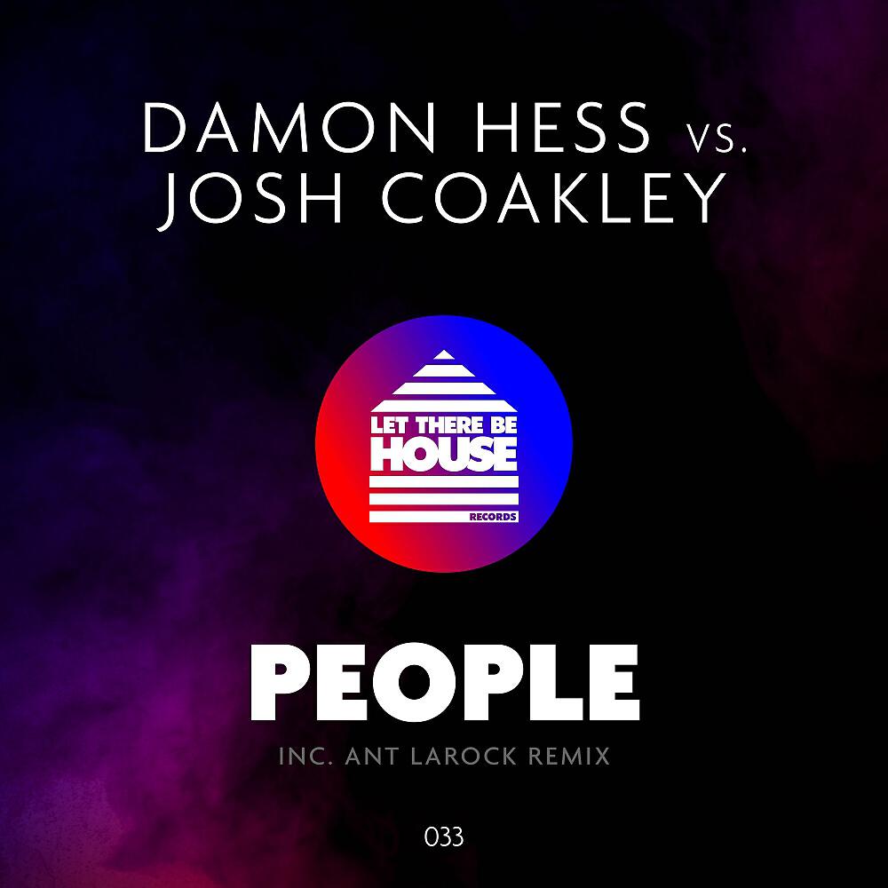 Damon Hess - People (Ant LaRock Remix)